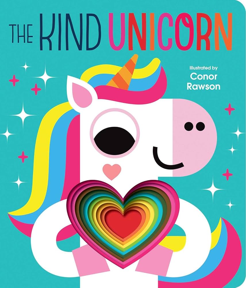 The Kind Unicorn : Graduating Board Book